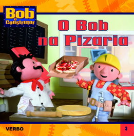 VERBO, Bob o Construtor: O Bob na Pizzaria - Iona Trahy