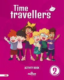 MILTON, Time Travellers 2 Red Activity Book English 2 Primaria - Casey Emmons
