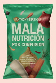 Mala nutrición por confusión, Anthony Berthou - OBERON