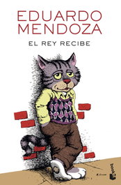 El rey recibe, Eduardo Mendoza - BOOKET