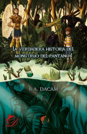 La verdadera historia del monstruo del pantano I, I. A. DACAM - DIFUNDIA
