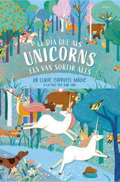 BAULA, (CAT).DIA QUE ELS UNICORNS ELS VAN SORTIR ALES, EL. - NEXQUISITE /LING, QIAN (IL. )