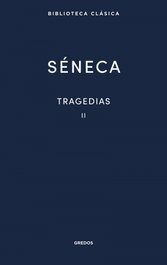 18. Tragedias Vol. II, Séneca - GREDOS, S.A.
