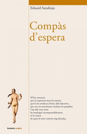 Compàs d'espera, Eduard Sanahuja Yll - BROMERA EDICIONS