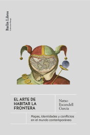 BARLIN, El arte de habitar la frontera, Natxo Escandell García - PAISAJE
