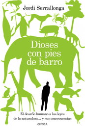 Dioses con pies de barro, Jordi Serrallonga - CRITICA