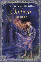 DUERMEVELA, Ombria oculta - Patricia A. McKillip