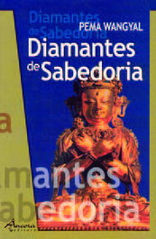Diamantes de Sabiduría, Pema Wabgyal - Âncora Editora