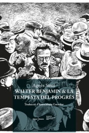 Walter Benjamin & La tempesta del progres, Walter Benjamin - Edicions Reremus