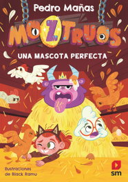 SM, Moztruos 10: Una mascota perfecta
