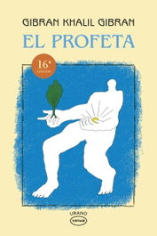 El profeta, Gibran Khalil - URANO EDITORIAL