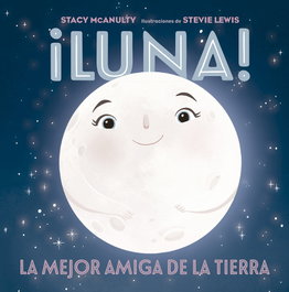 ¡Luna!, Stacy McAnulty - PICARONA