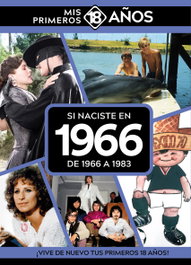 Si naciste en 1966: De 1966 a 1983, AA.VV. - TDM PUBLISHING