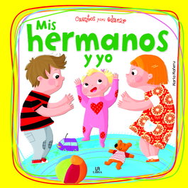 Libsa, Mis hermanos y yo- cuentos para educar - Maria Mañeru Camara