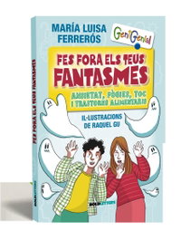 Fes fora els teus fantasmes, María Luisa Ferrerós Tor - BOLDLETTERS