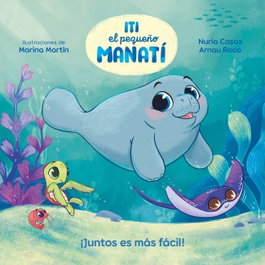 BEASCOA, Iti, el pequeño Manatí - ¡Juntos es más fácil!