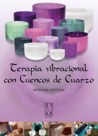 NATURAL EDICIONES, Terapia vibracional con cuencos de cuarzo