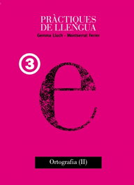 TANDEM, PRACTIQUES LLENGUA 3 (08/ORTOGRAFIA II)
