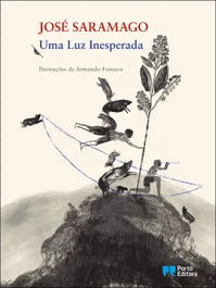 Uma Luz inesperada, José Saramago - PORTO EDITORA