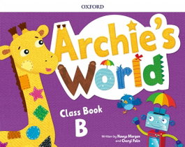 Archie's World B Coursebook Pack, Emily Hird - Oxford University Press