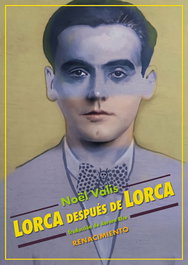 Lorca después de Lorca, RENACIMIENTO EDITORIAL - RENACIMIENTO EDITORIAL