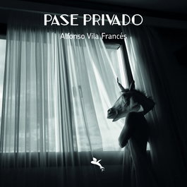 Pase privado, Alfonso Vila Francés - JOT DOWN BOOKS