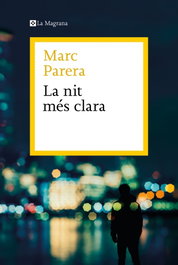 La nit més clara, Marc Parera - LA MAGRANA