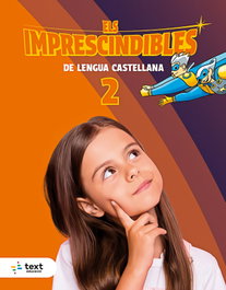 TEXT EDUCACIO, Imprescindibles. Lengua castellana 2, Evelyn Aixalà