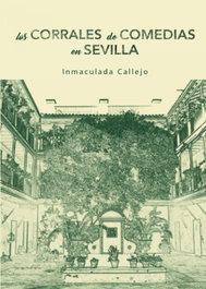 Punto Didot, Los corrales de comedias en Sevilla, Inmaculada Callejo - Punto Didot