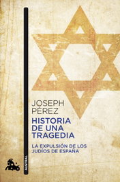 Historia de una tragedia, Joseph Pérez - ESPASA CALPE