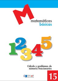 DYLAR EDICIONES, Proyecto Educativo Faro, matemáticas básicas. Cuaderno 15 - DYLAR EDICIONES