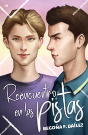 REENCUENTRO EN LAS PISTAS, Begoña F. Baílez - EDICIONES KIWI