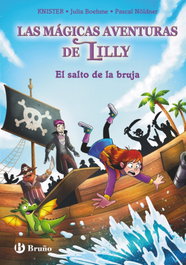BRUÑO, Las mágicas aventuras de Lilly, 2. El salto de la bruja - KNISTER