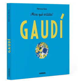 COMBEL Antoni Gaudí - ¡Mira que artista!