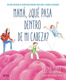 Mamá, ¿qué pasa dentro de mi cabeza?, CRITICA - CRITICA