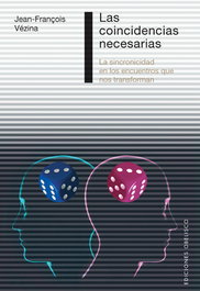 Las coincidencias necesarias, Jean-François Vézina - OBELISCO EDICIONES