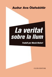 CLUB EDITOR, La veritat sobre la llum, Auður Ava Ólafsdóttir - CLUB EDITOR