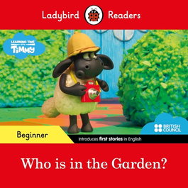 Timmy Time: Who is in the garden? - H. Geatches
