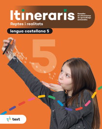 TEXT EDUCACIO, ITINERARIS Lengua castellana 5, Armengol Ponce, Meritxell - TEXT EDUCACIO