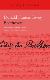 Beethoven, Donald Francis Tovey - ACANTILADO EDITORIAL