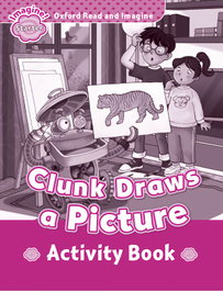 OXFORD UNIVERSITY PRESS, Oxford Read & Imagine Starter Clunk Draws A Picture Ab