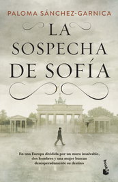 La sospecha de Sofía, Paloma Sánchez-Garnica - BOOKET