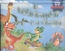 GIRASSOL EDIÇOES, O velocirraptor e a corrida, AA.VV. - GIRASSOL EDIÇOES
