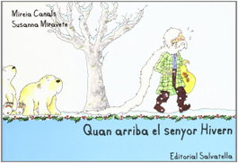 Quan arriba el senyor hivern, SALVATELLA