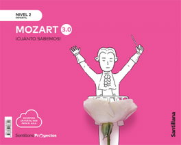 Santillana, Cuanto sabemos nivel 2 Mozart 3.0 - Santillana