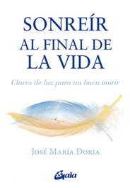 GAIA Sonreír al final de la vida, José María Doria - GAIA