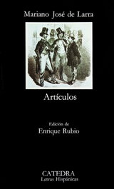 Artículos, Mariano José de Larra - CATEDRA