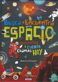 SUSAETA EDICIONES, Busca y encuentra en el espacio - Susaeta Ediciones