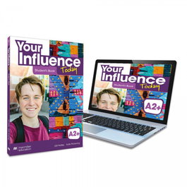 MACMILLAN YOUR INFLUENCE TODAY A2+ Student's book: libro de texto y versión digital (licencia 15 meses) - Holley, Gill - MACMILLAN