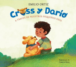BEASCOA, CROSS Y DARÍO. A TRAVÉS DE NUESTROS PEQUEÑOS OJOS